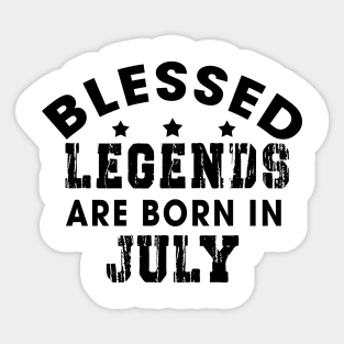 Blessed Legends Are Born In July Funny Christian Birthday Sticker